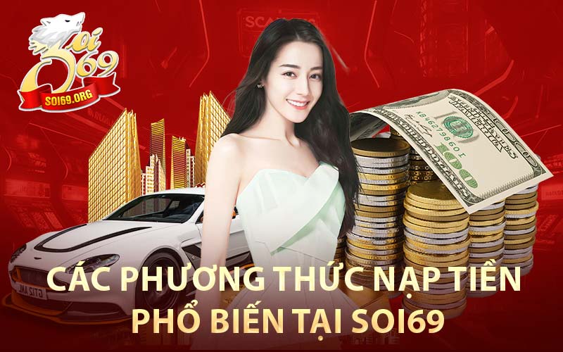 Nạp Tiền Soi69